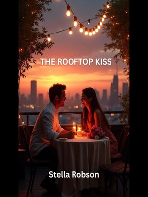 cover image of The Rooftop Kiss